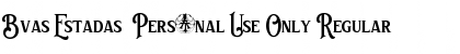 Download Bvas Estadas  Personal Use Only Regular Font Title Preview