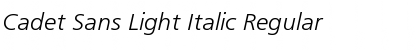 Download Cadet Sans Light Italic Regular Font
