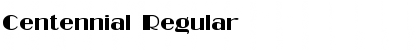 Download Centennial Regular Font Title Preview