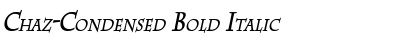 Download Chaz-Condensed Bold Italic Font Title Preview