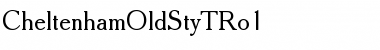 Download CheltenhamOldStyTRo1 Regular Font Title Preview