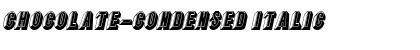 Download Chocolate-Condensed Italic Font Title Preview