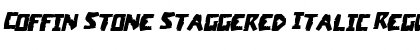 Download Coffin Stone Staggered Italic Regular Font Title Preview