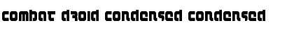 Download Combat Droid Condensed Condensed Font Title Preview