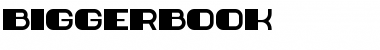 Download Bigger Book Regular Font Title Preview