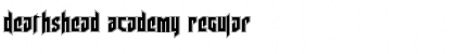 Download Deathshead Academy Regular Font Title Preview