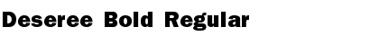 Download Deseree Bold Regular Font Title Preview