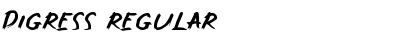 Download Digress Regular Font Title Preview