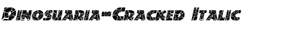Download Dinosuaria-Cracked Italic Font Title Preview