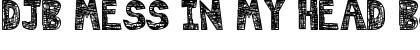 Download DJB MESS IN MY HEAD Bold Font Title Preview