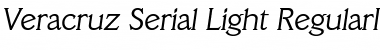 Download Veracruz-Serial-Light RegularItalic Font