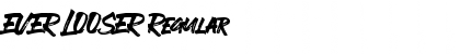 Download EVER LOOSER Regular Font Title Preview