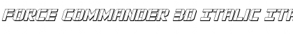 Download Force Commander 3D Italic Italic Font Title Preview