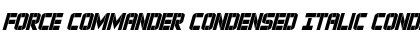 Download Force Commander Condensed Italic Condensed Italic Font Title Preview