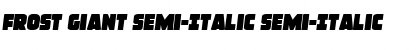 Download Frost Giant Semi-Italic Semi-Italic Font Title Preview