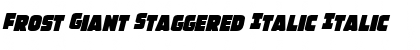 Download Frost Giant Staggered Italic Italic Font Title Preview