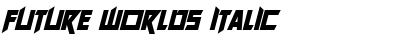 Download Future Worlds Italic Font Title Preview