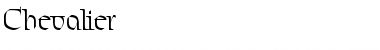 Download Chevalier Regular Font Title Preview