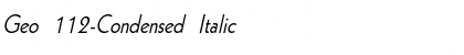 Download Geo 112-Condensed Italic Font Title Preview