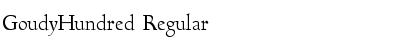 Download GoudyHundred Regular Font Title Preview