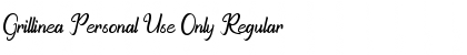 Download Grillinea Personal Use Only Regular Font Title Preview