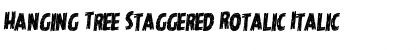 Download Hanging Tree Staggered Rotalic Italic Font Title Preview