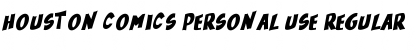 Download Houston Comics Personal Use Regular Font