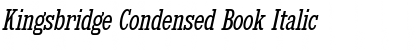 Download Kingsbridge Condensed Book Italic Font Title Preview