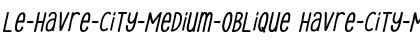 Download Le-Havre-City-Medium-Oblique Havre-City-Medium-Oblique Font Title Preview