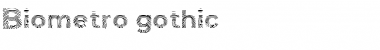 Download Biometro_gothic Regular Font Title Preview