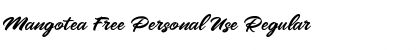 Download Mangotea Free Personal Use Regular Font Title Preview