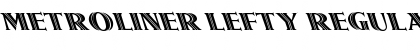Download Metroliner Lefty Regular Font