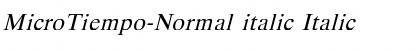 Download MicroTiempo-Normal italic Italic Font