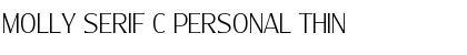 Download Molly Serif C PERSONAL Thin Font Title Preview