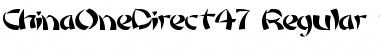 Download ChinaOneDirect47 Regular Font Title Preview