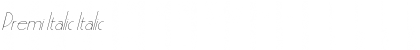 Download Premi Italic Italic Font Title Preview