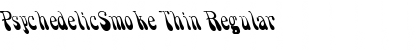Download PsychedelicSmoke Thin Regular Font Title Preview