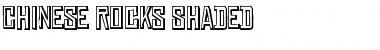 Download Chinese Rocks Shaded Regular Font Title Preview