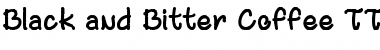 Download Black and Bitter Coffee Regular Font Title Preview