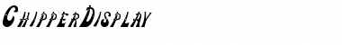 Download ChipperDisplay Regular Font Title Preview
