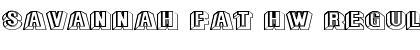 Download Savannah Fat HW Regular Font Title Preview