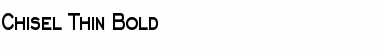 Download Chisel Thin Bold Font Title Preview
