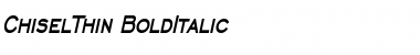 Download ChiselThin BoldItalic Font Title Preview