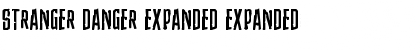 Download Stranger Danger Expanded Expanded Font