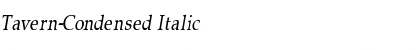 Download Tavern-Condensed Italic Font Title Preview