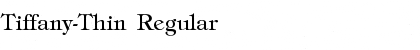 Download Tiffany-Thin Regular Font