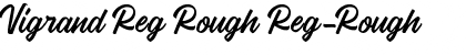 Download Vigrand Reg Rough Reg-Rough Font Title Preview