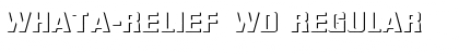 Download WhatA-Relief Wd Regular Font Title Preview
