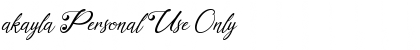 Download akayla Personal Use Only Regular Font Title Preview