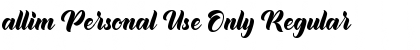 Download allim Personal Use Only Regular Font Title Preview